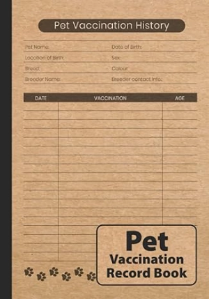 Pet Vaccination Record Book: Immunization Log for Multiple Pets